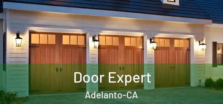  Door Expert Adelanto-CA